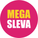 Mega sleva